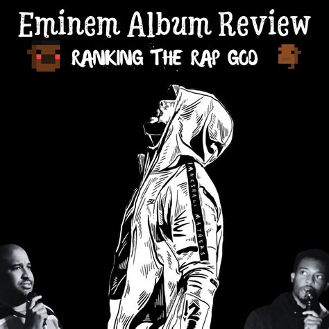 Eminem Album Review - Ranking The Rap God – Podcast – Podtail