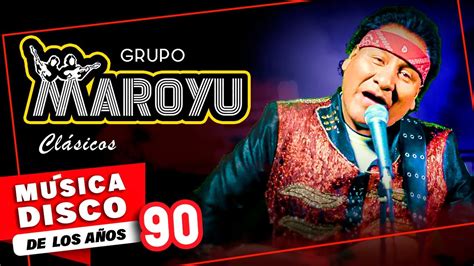 Grupo MAROYU en VIVO Música DISCO Maroyu CLÁSICOS en Vivo YouTube