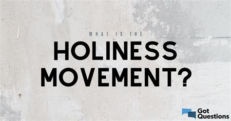 What is the Holiness movement / church? | GotQuestions.org