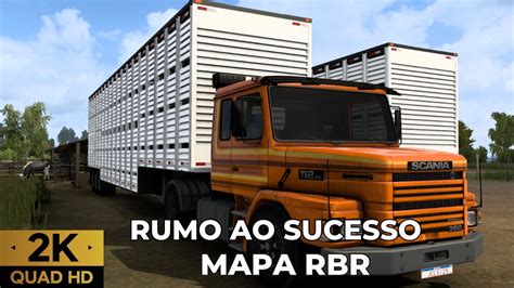 AO VIVO 2K PRIMEIRA VEZ NO MAPA RBR RUMO AO SUCESSO ETS 2 YouTube