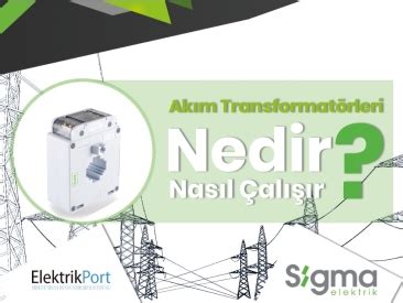 Ak M Trafosu Nedir Nas L Al R Sigma Elektrik Ak M Transformat R