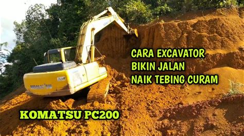 Beginilah Cara Excavator Bikin Jalan Naik Tebing Curam Excavator