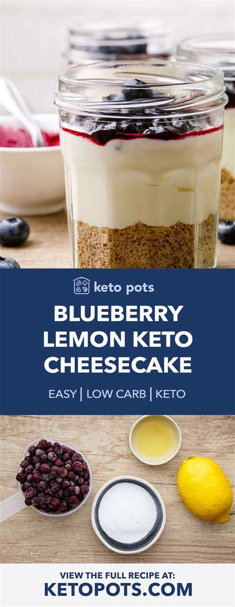 Soul Satisfying Blueberry Lemon Keto Cheesecake In A Jar Keto Pots