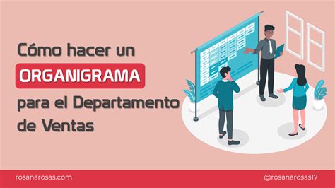 Cómo Hacer Un Organigrama Para El Departamento De Ventas