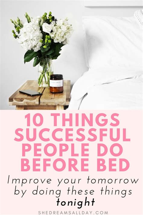 10 Things You Need To Do Every Night Before Bed Artofit