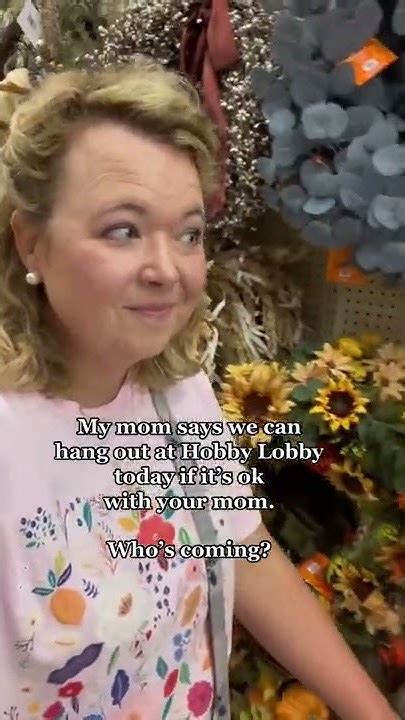 Whos Meeting Me At Hobby Lobby Today Youtube