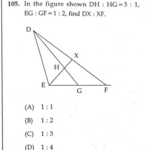 In The Figure Shown DH HG 3 1 EG GF 1 2 Find DX XF Filo