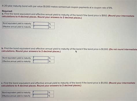 Solved A 20 Year Maturity Bond With Par Value 1000 Makes