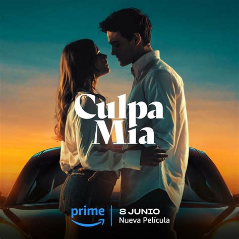 Culpa mia película completa en Prime Video Culpa mía la nueva