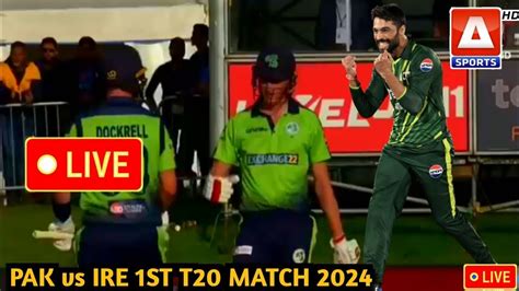 Pakistan Vs Ireland 1st T20 Live Match Today 2024 PTV Sports Live