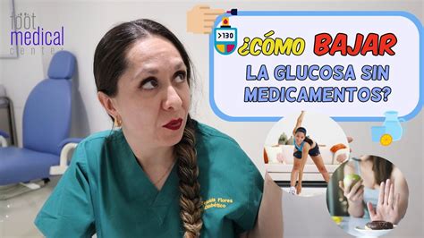 ¿cómo Bajar La Glucosa Sin Medicamentos 😲👌 Dra Melissa Tejeida Youtube