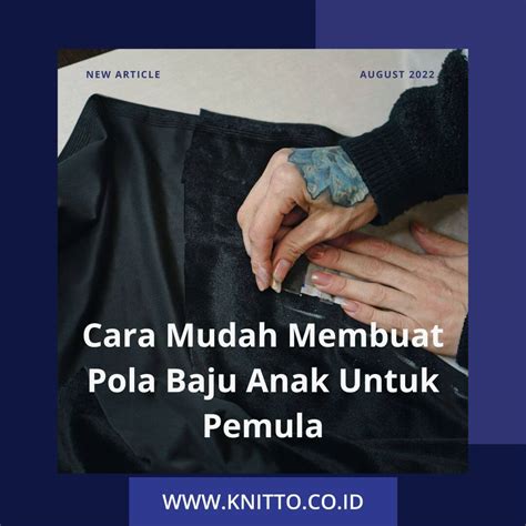 Cara Mudah Membuat Pola Baju Anak Untuk Pemula