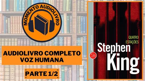 Audiobook Quatro Esta Es Stephen King Parte Youtube