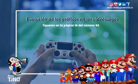 Evoluci N De Los Gr Ficos En Los Videojuegos Revista Tino