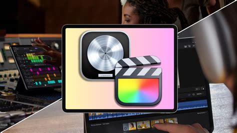 Final Cut Pro And Logic Pro Are Finally Coming To The Ipad