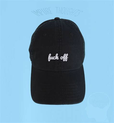 FUCK OFF Dad Hat Embroidered Baseball Cap Low Profile Black Custom Strap Back Unisex Adjustable