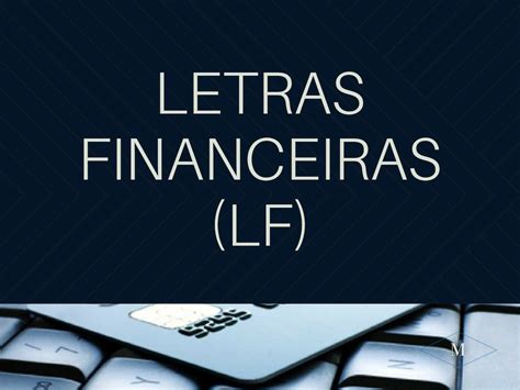 Letras Financeiras