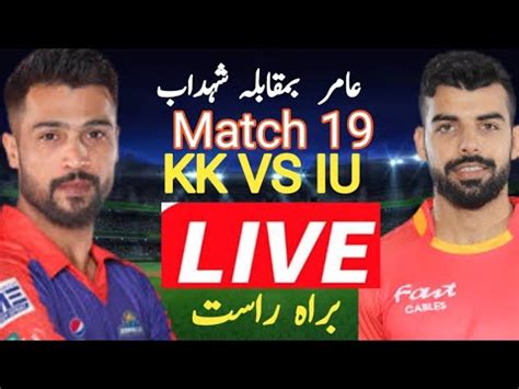 Watch Psl Live Match Today Islamabad United Vs Karachi Kings Live Kk