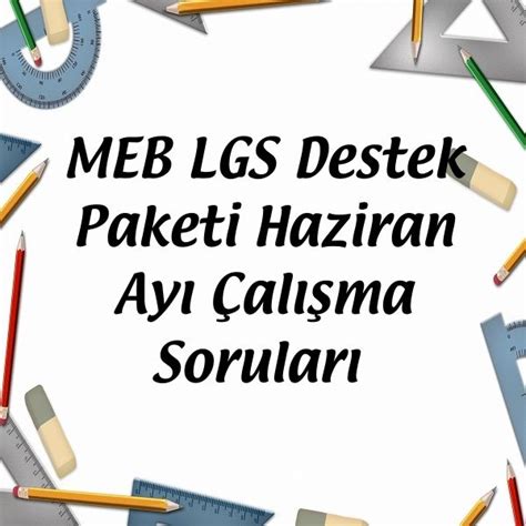 Meb Lgs Destek Paketi Haziran Ayı Çalışma Soruları Matematik Vakti