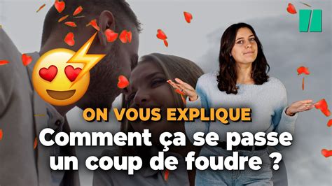 Qu Est Ce Qu Il Se Passe Dans Notre Corps Pendant Un Coup De Foudre