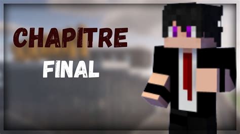 CHAPITRE FINAL Court Métrage Minecraft horreur RP 2022 La team