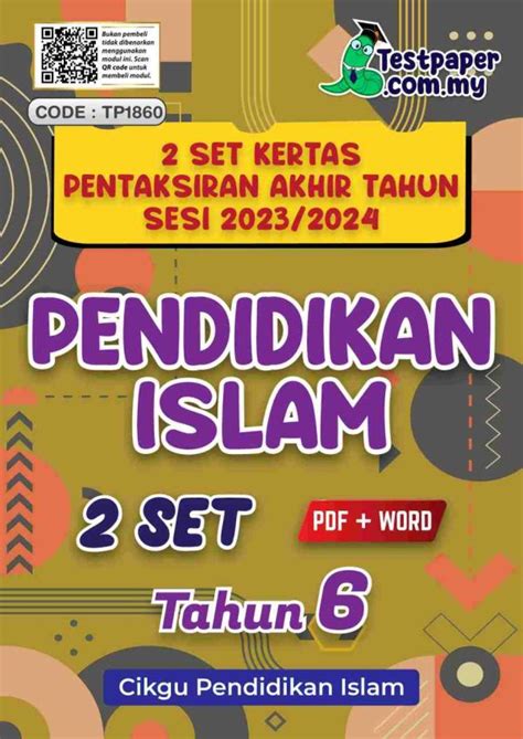 Set Pentaksiran Akhir Tahun Pendidikan Islam Tahun Pat Sesi