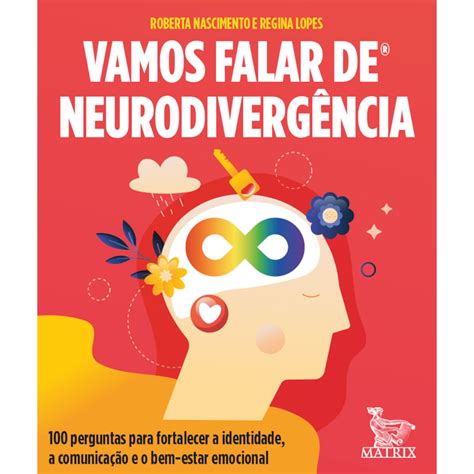 Repertorio Para Neurodivergencia - VAMOS FALAR DE NEURODIVERGÊNCIA: 100 PERGUNTAS PARA FORTALECER A ...