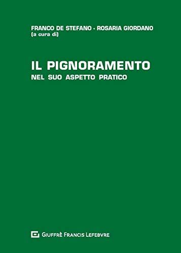 Pignoramento Libri Formulari E Manuali Operativi