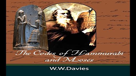 The Codes Of Hammurabi And Moses Youtube