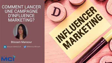 Comment Lancer Une Campagne D Influence Marketing Le Blog Du MBA MCI