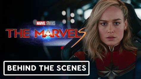 The Marvels Official Behind The Scenes Clip 2023 Brie Larson