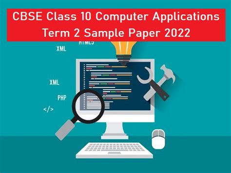 Cbse Class Computer Applications Term Exam Tomorrow Solve Sample