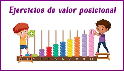 Fichas Con Ejercicios De Valor Posicional Para Niños