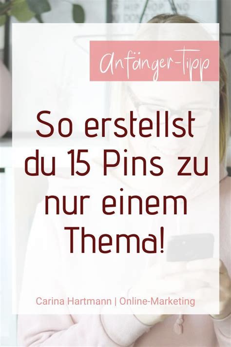 Pin Vorlagen Richtig Nutzen So Machst Du Pins Aus Einem Blogartikel