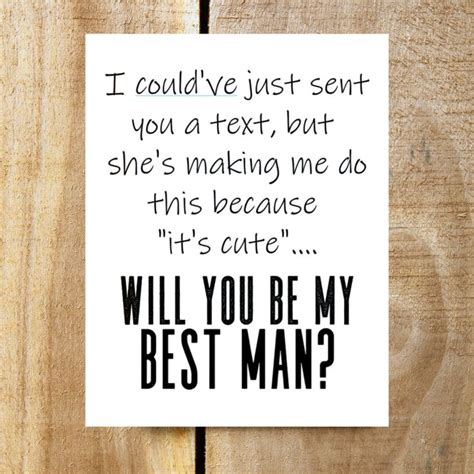 Funny Groomsman Best Man Proposal Card This Could Have Been A Text She Made Me Do This Wedding