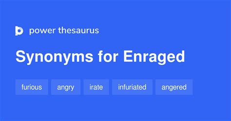 enraged synonyms   similar words phrases