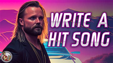 How To Write A Hit Song Like Max Martin Youtube