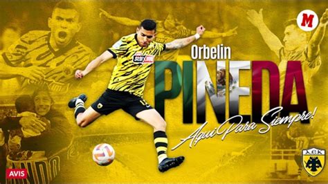 Orbel N Pineda Es Comprado Definitivamente Por El Aek De Atenas Marca