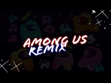 Among Us Theme Song Remix Sr Killua Ofc Youtube