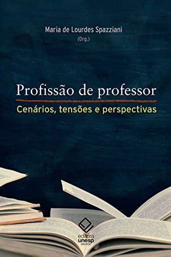 Textos Sobre A Profissão De Professor - Profissão de professor: Cenários, tensões e perspectivas - eBook ...