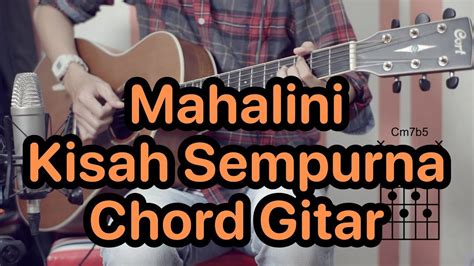 Kisah Sempurna Mahalini Tutorial Chord Kunci Gitar YouTube