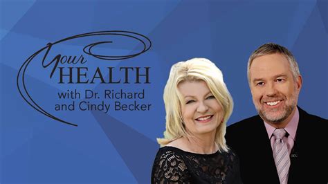 Your Health With Dr Richard And Cindy Becker Website