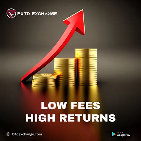 Ready To Watch Your Money Grow Fxtd Exchange Offers Low Fees And High