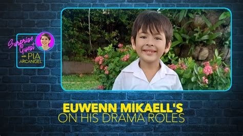 Euwenn Mikaell Ibinahagi Ang Kaniyang Drama Roles Surprise Guest