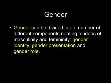 Sex Gender And Sexuality Ppt