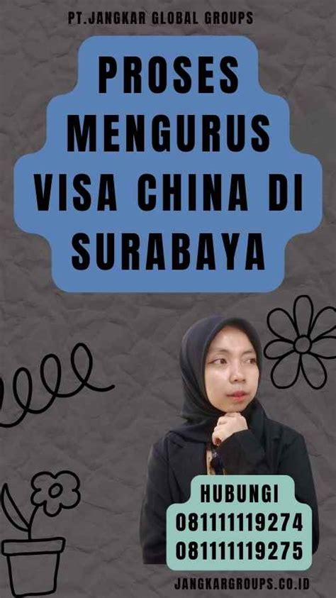 Mengurus Visa China Di Surabaya Jangkar Global Groups