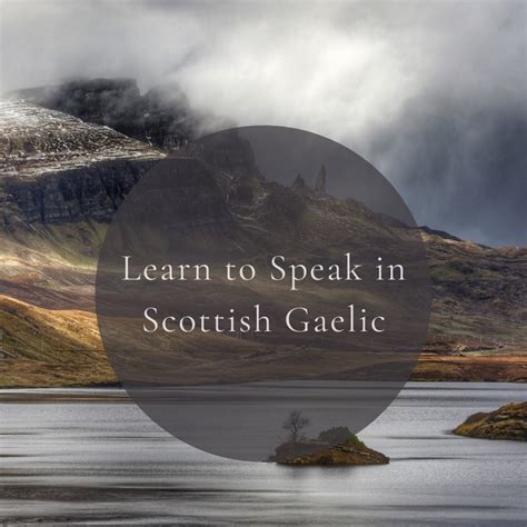 25 Useful Phrases and Vocabulary in Scottish Gaelic - Owlcation