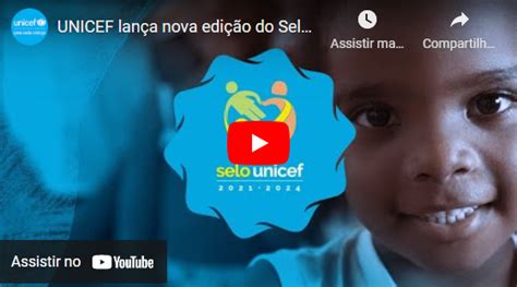 Veja Como Foi O Lan Amento Do Selo Unicef Edi O Selo Unicef