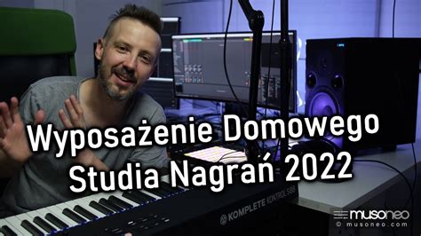 Wyposażenie Domowego Studia Nagrań 2022 YouTube