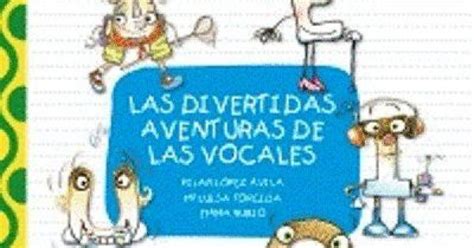 Las Divertidas Aventuras De Las Vocales